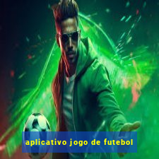 aplicativo jogo de futebol